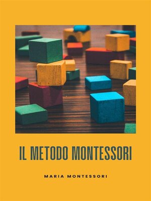 cover image of Il metodo Montessori
